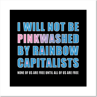 I Will Not Be Pinkwashed Posters and Art